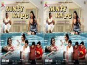 Aunty Ka PG Episode 4