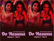 Do Haseena season 2 part 2 Episode 3