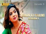 Gaon Ki Garmi – Season 4 – Part 1 Episode 3