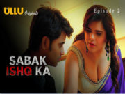 Sabak Ishq Ka – Part 1 Episode 2