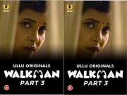 Walkman – Part 3 Episode 8